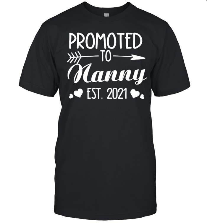Promoted to nanny est 2021 shirt