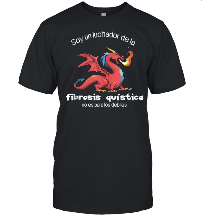 Soy un luchador de la fibrosis quística con dragon Shirt