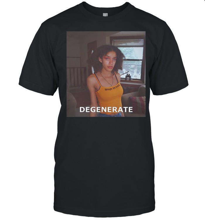 Degenerate Black Girl 2021 shirt