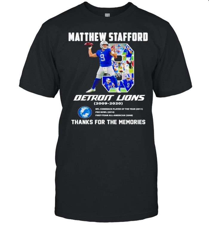 Detroit Lions Matthew Stafford 2009 2020 thanks for the memories shirt
