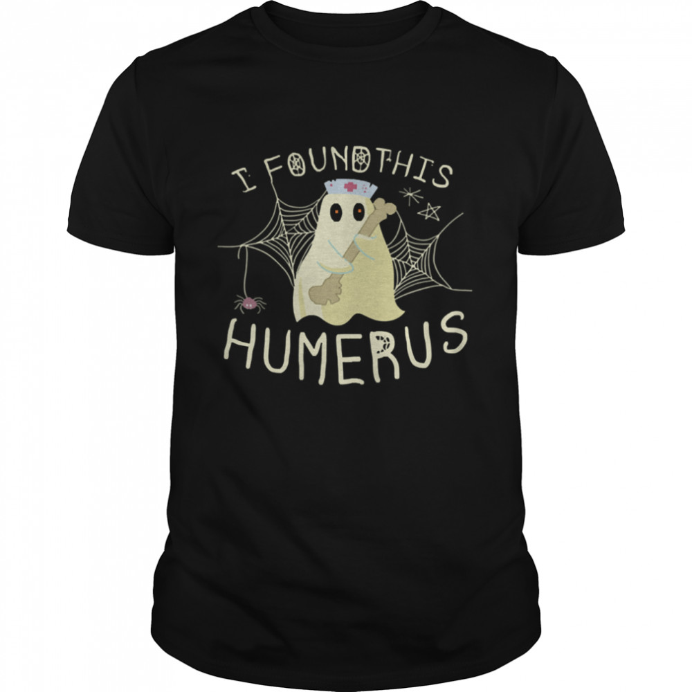 I found this humerus face mask shirt