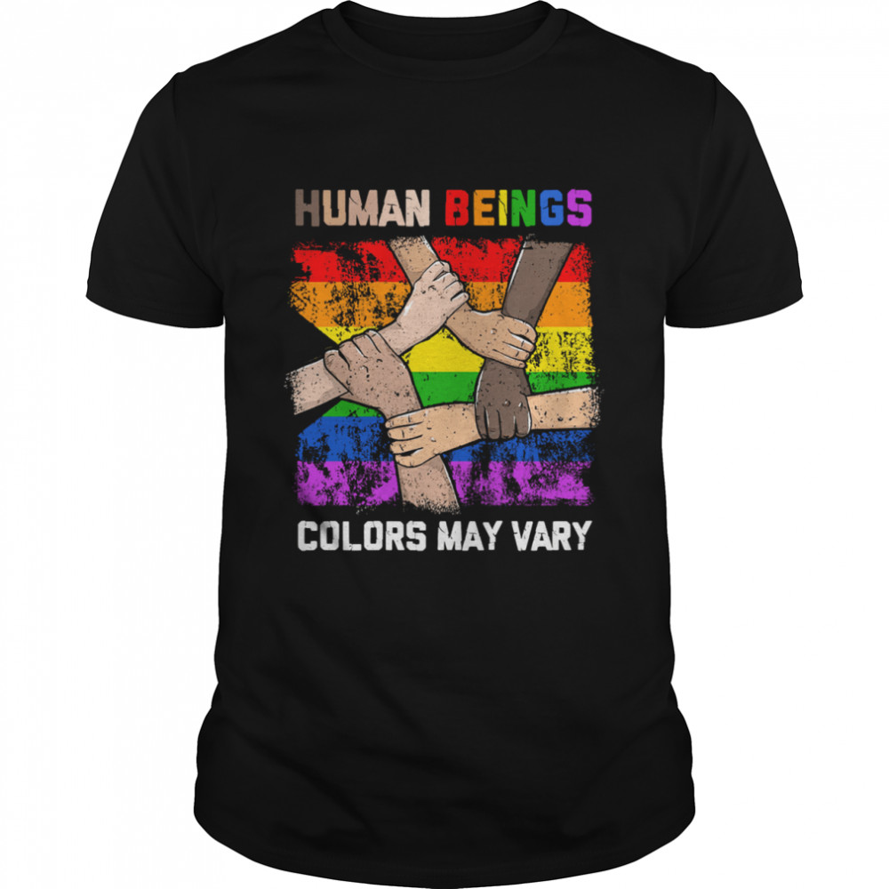 LGBT human beings colors may vary shirt