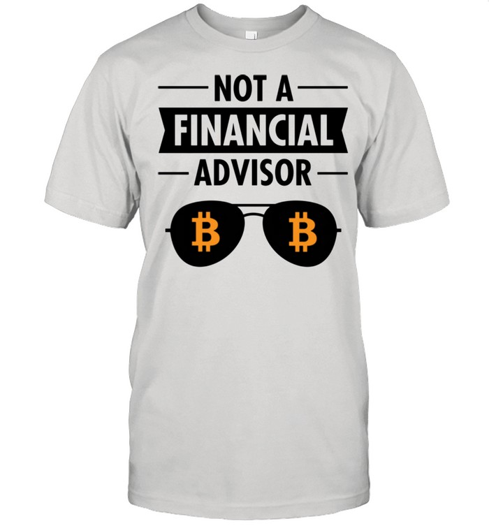 Not A Financial Advisor BTC Bitcoin Crypto  Classic Men's T-shirt