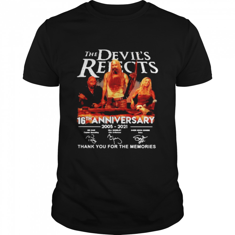 Devil’s Rejects 16th Anniversary 2005 2021 Thank You For The Memories Signature  Classic Men's T-shirt