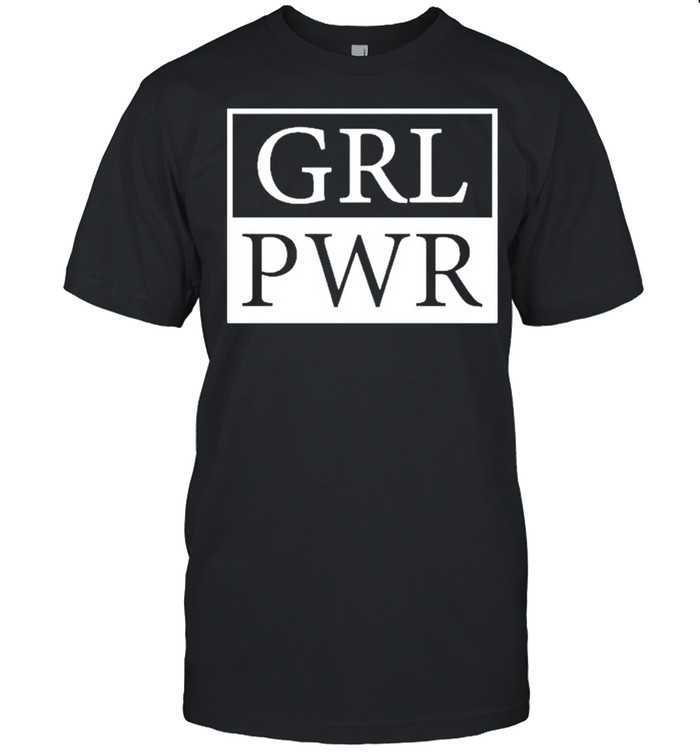 Girl Power GRL PWR shirt