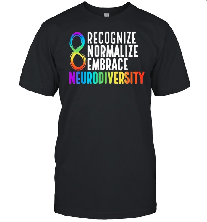 Neurodiversity Rainbow Infinity shirt
