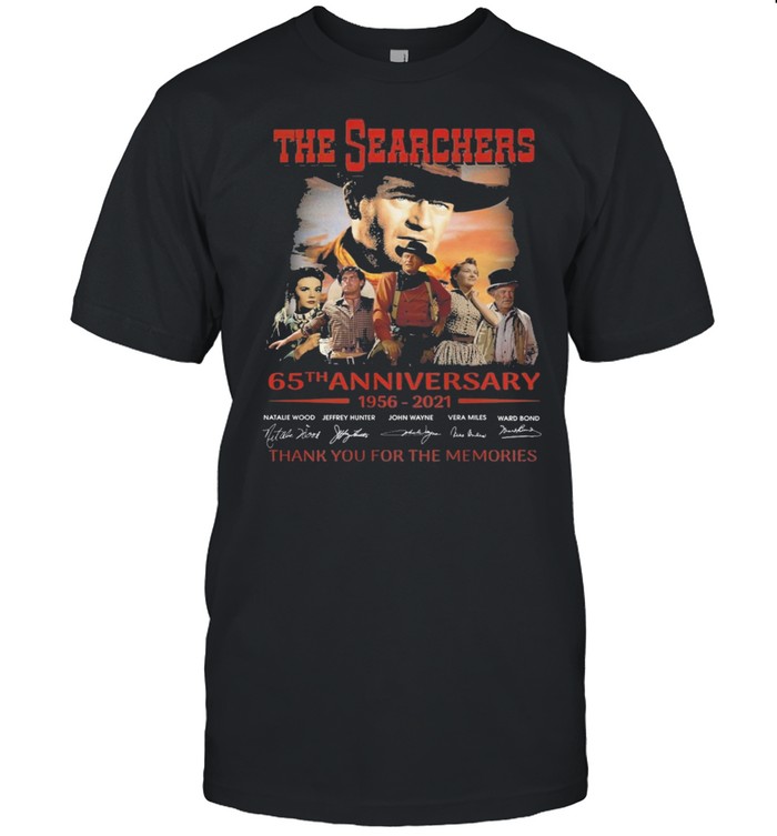 The Searchers 65th anniversary 1956 2021 signatures thank you for the memories shirt