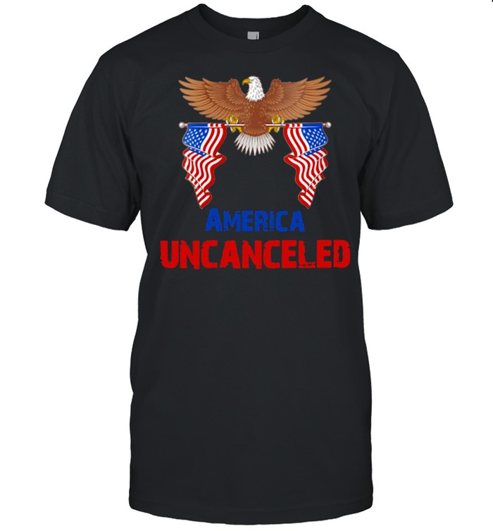 American Flag America Uncanceled Eagle T-shirt