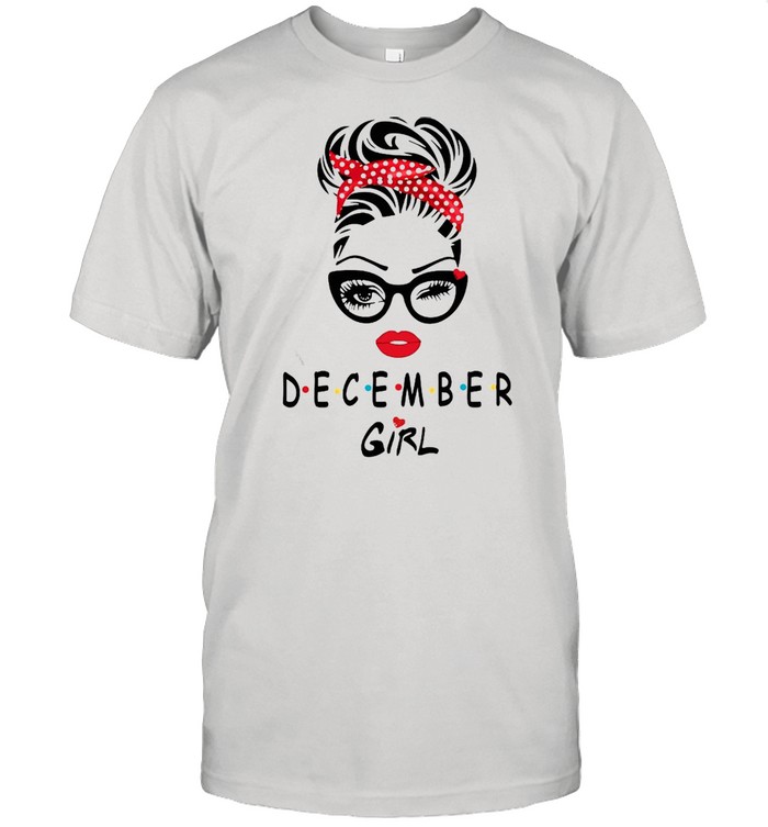 December Girl Friend Show TV 2021 shirt