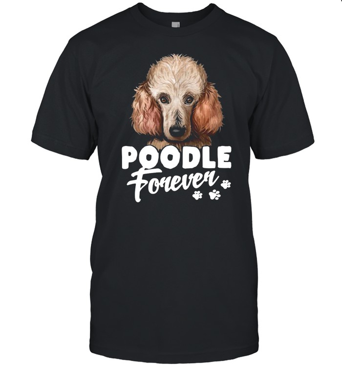 Dogs 365 Poodle Forever Dog T-shirt