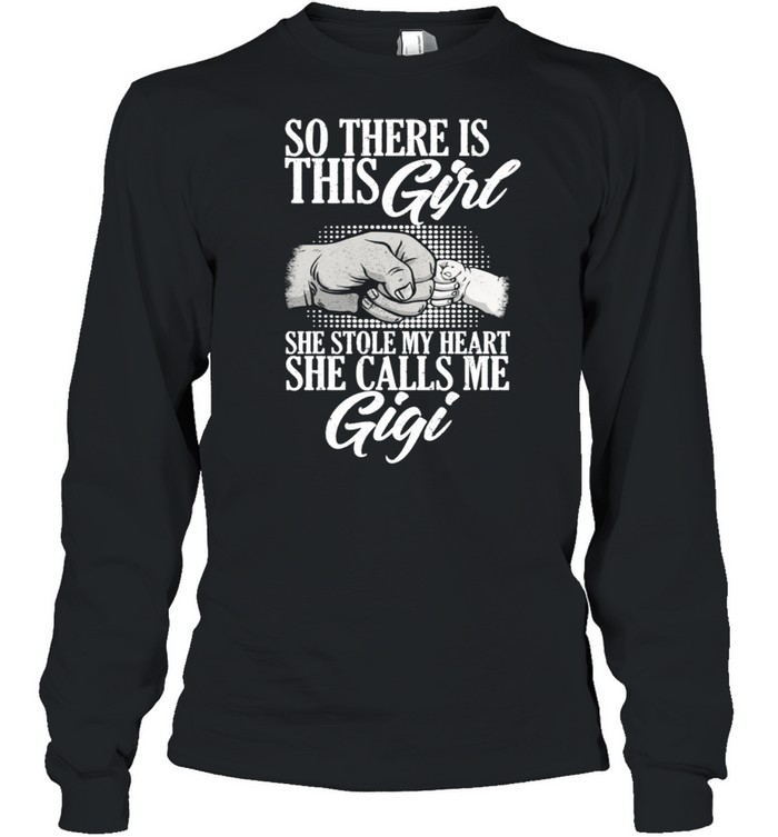 Father's Day for Gigi from Daughter girl to Gigi shirt Long Sleeved T-shirt