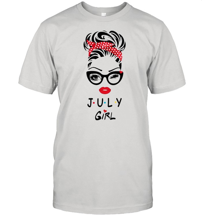 July Girl Friend Show TV 2021 shirt