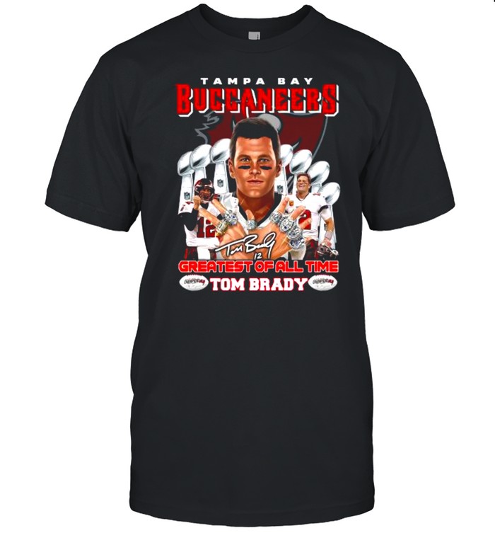 Official Tom Brady Greatest Of All Time Tampa Bay Buccaneers shirt