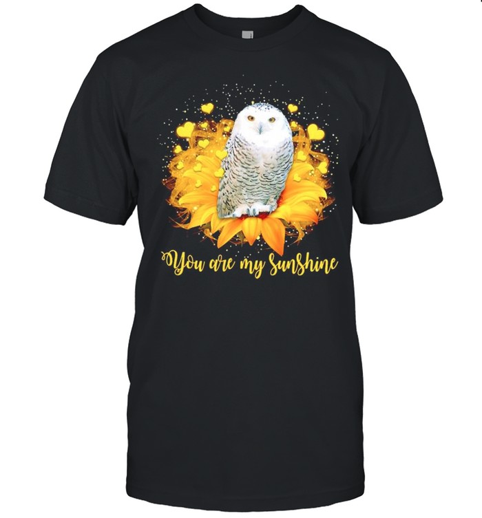 Owl sunflower you are my sunshine shirt