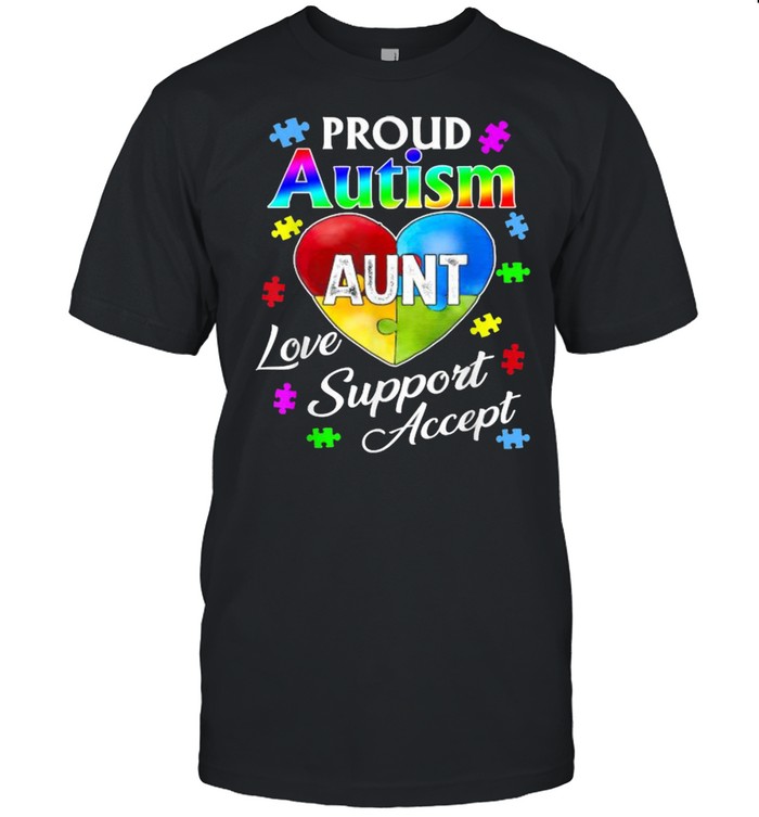 Proud Autism Aunt Love Support Accept Help Awareness  Classic Men's T-shirt