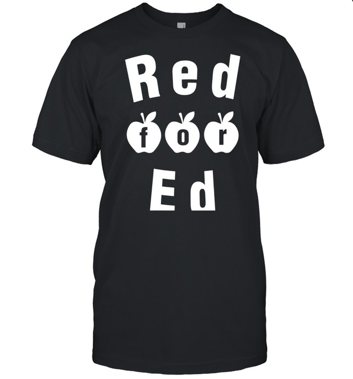 Red For Ed Red4Ed shirt