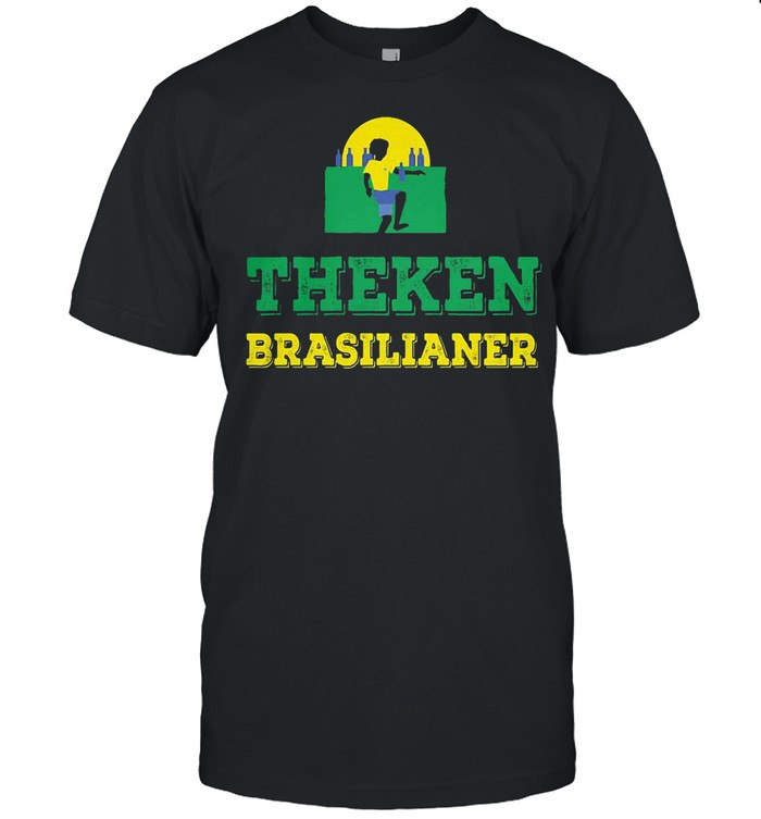 Thekenbrasilianer Brazil Shirt