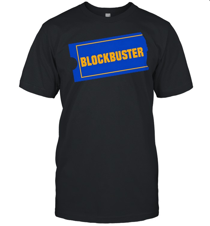 Blockbuster shirt