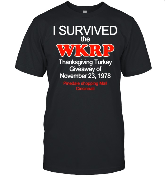 I survived the wkrp turkey drop thanksgiving turkey shirt Classic Men's T-shirt