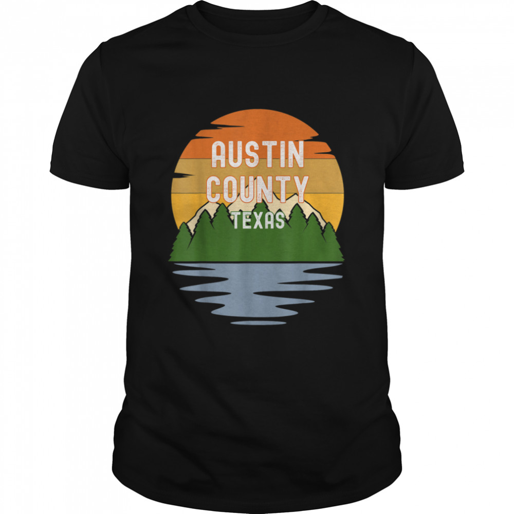 Austin County Texas Vintage Sunset shirt