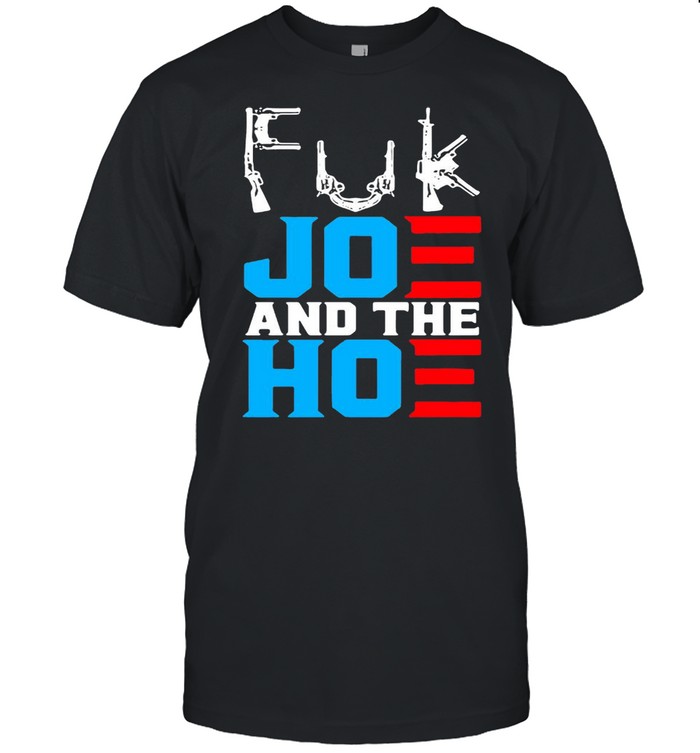 Fuk Joe And The Hoe Gun T-shirt