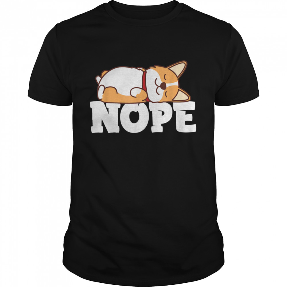 Nope Lazy Welsh Corgi Dog  Classic Men's T-shirt