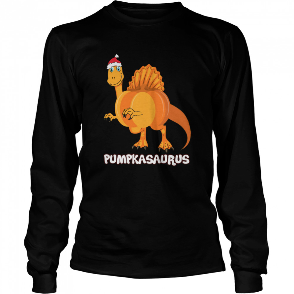 Pumpkasaurus Pumpkin & Dinosaur Thanksgiving shirt Long Sleeved T-shirt