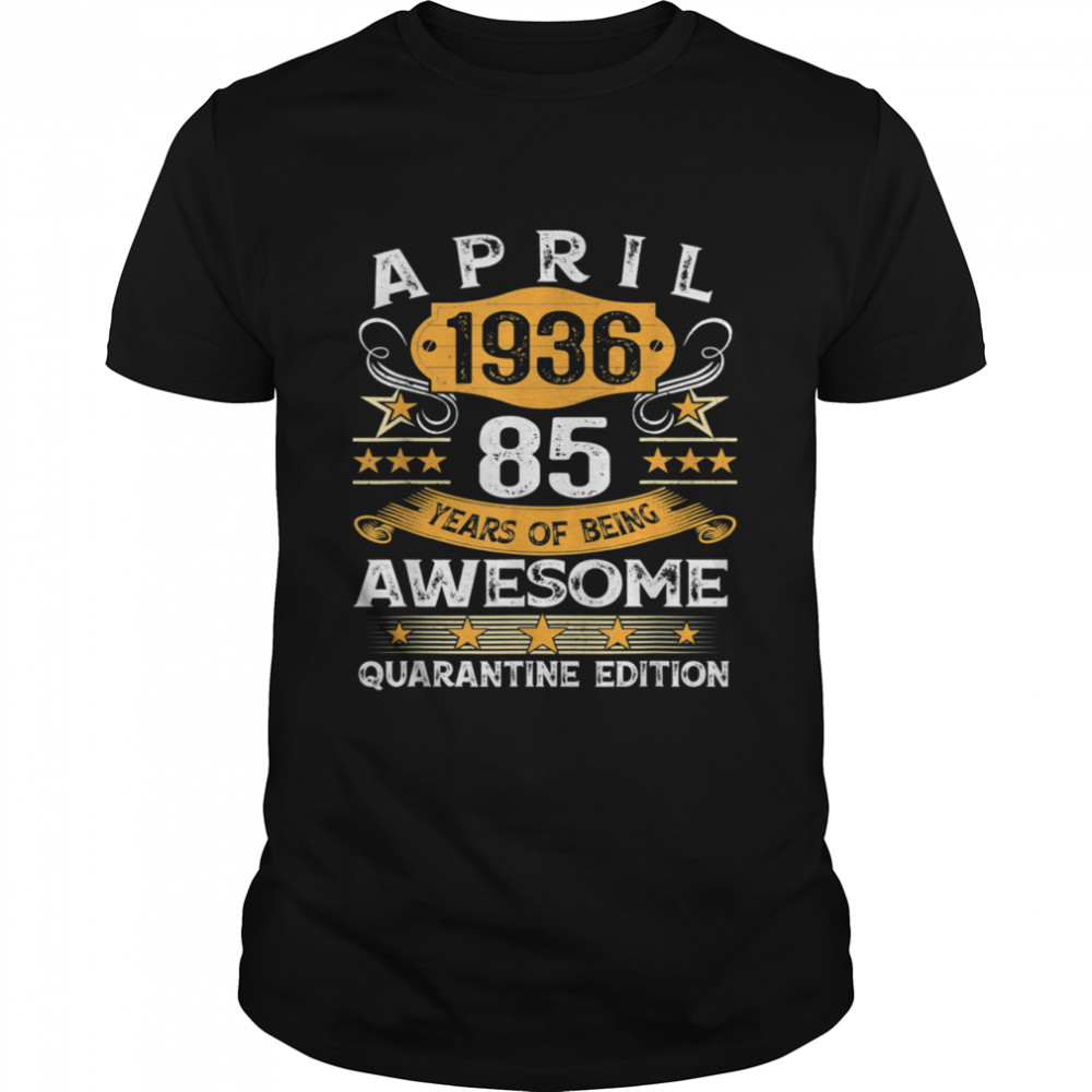 Retro Limited Edition April 1936 Quarantine Shirt
