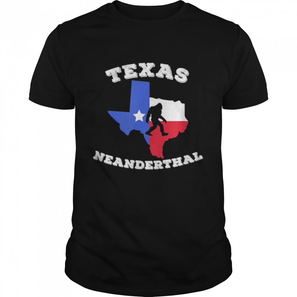 Texas Neanderthal Thinking Texan Political shirt