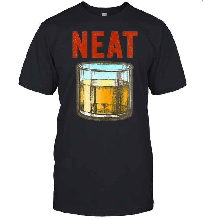Whiskey Neat Old Fashioned Scotch And Bourbon Drinkers  Classic Men's T-shirt