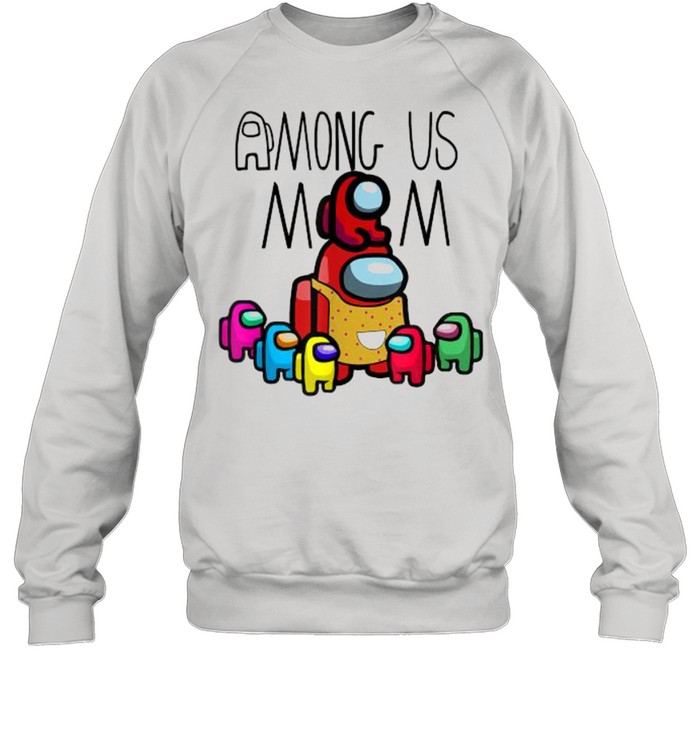 Among Us Mom mother day Unisex Sweatshirt