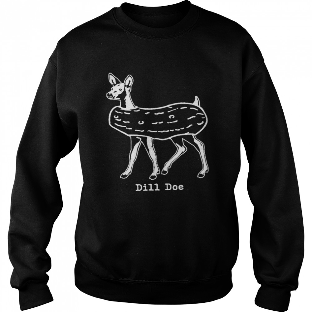 Dill Doe Pickle Shirt - Trend Tee Shirts Store