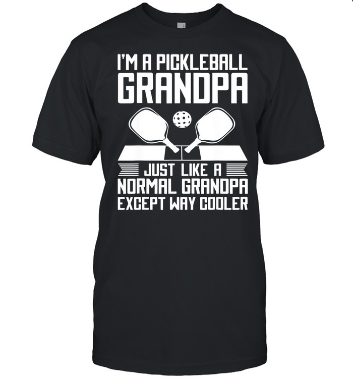Grandpa Pickleball Grandfather Papa Daddy Shirt