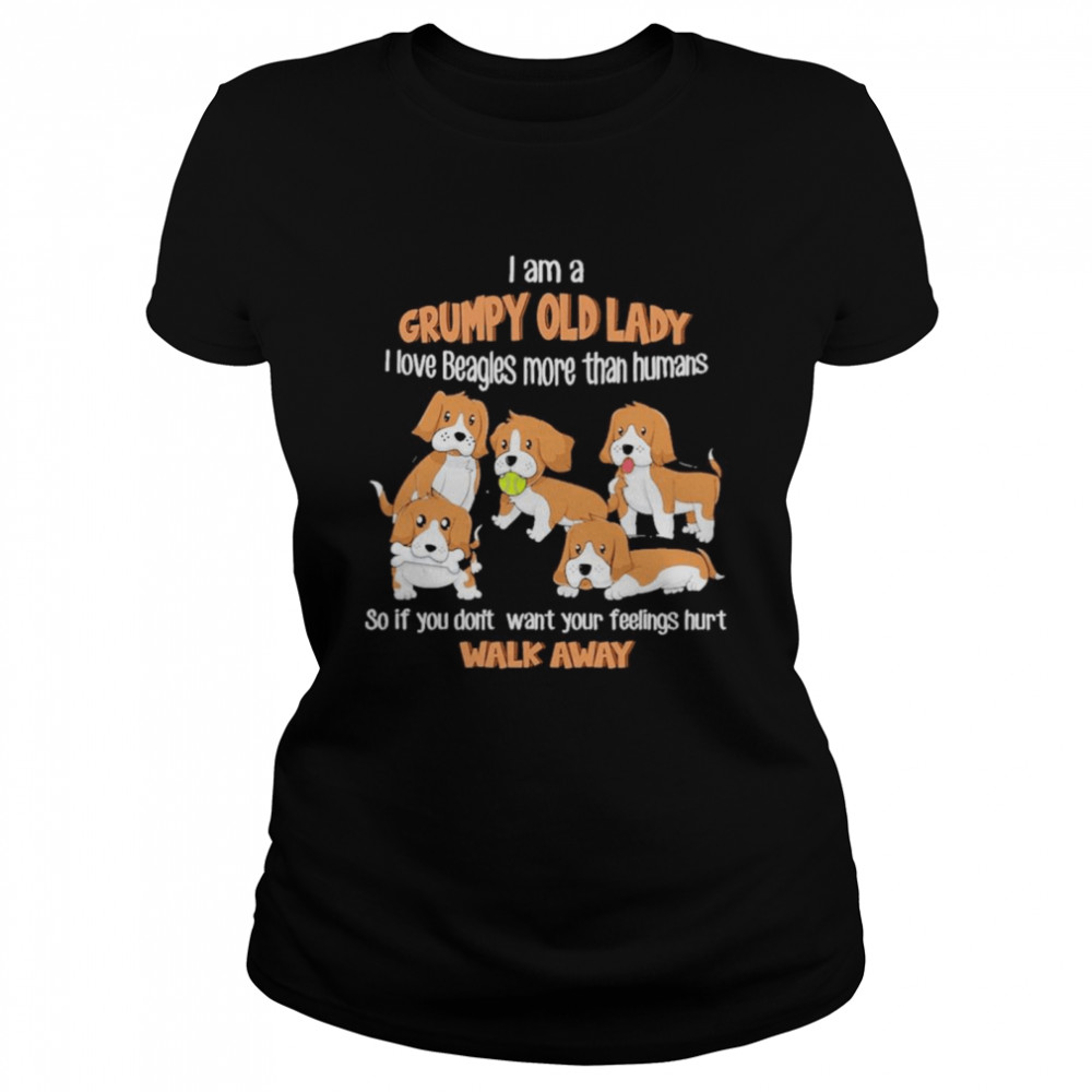 I am a grumpy old lady I love Beagles more than humans shirt Classic Women's T-shirt