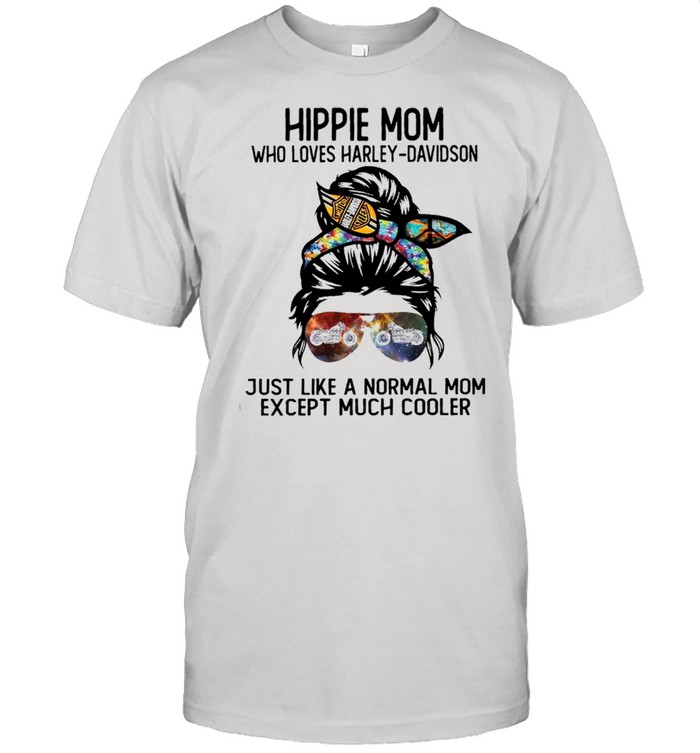 Strong woman hippie mom who loves harley davidson just like a normal mom except much cooler shirt Classic Men's T-shirt
