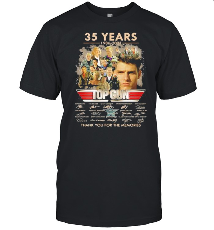 35 Years 1986 2021 Top Gun Thank You For The Memories Signature Shirt
