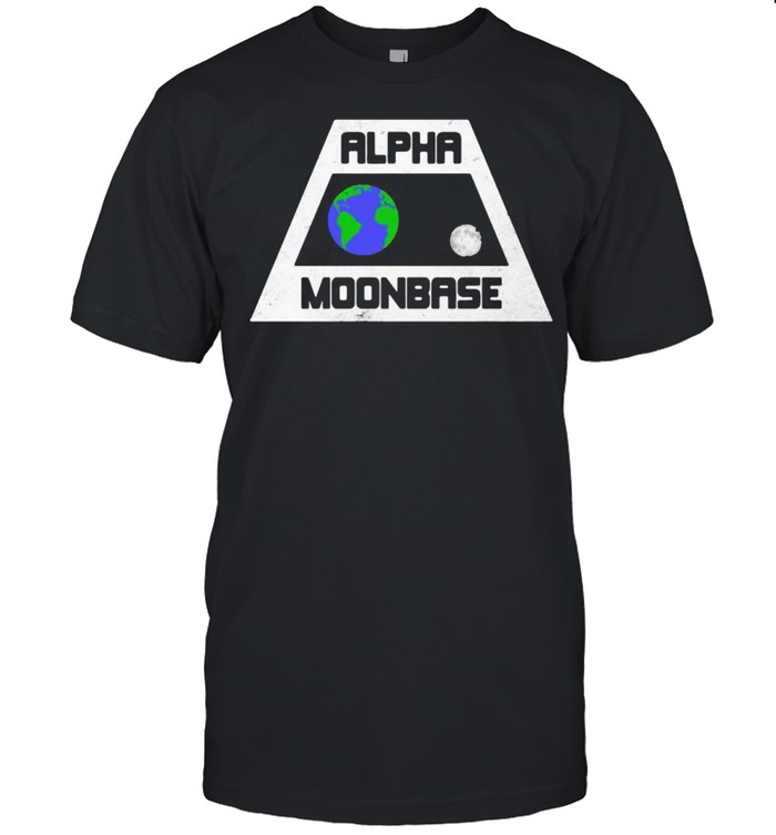Alpha Moonbase Earth Moon Shirt