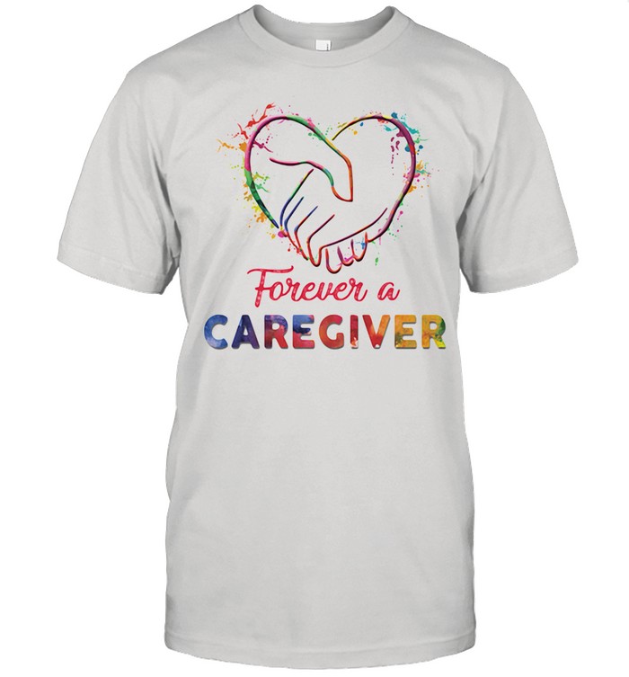 Forever A Care Giver Watercolor  Classic Men's T-shirt