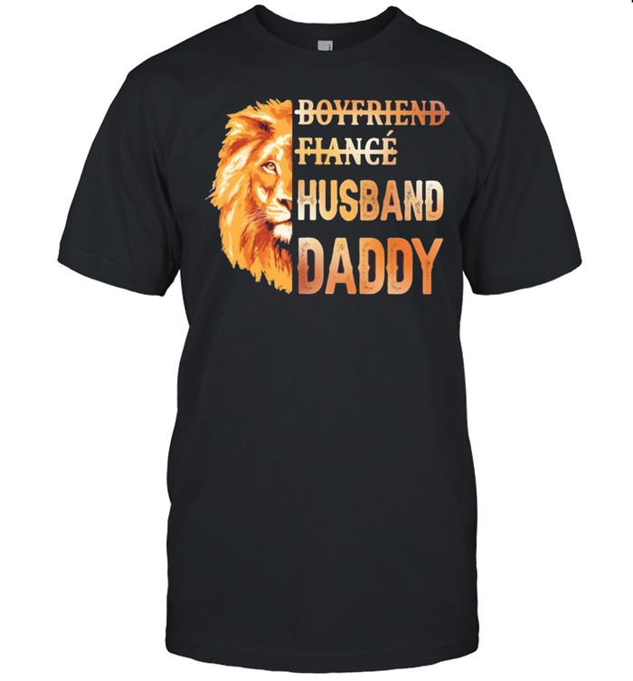Lion Boyfriend Fiance Husband Daddy shirt Classic Men's T-shirt