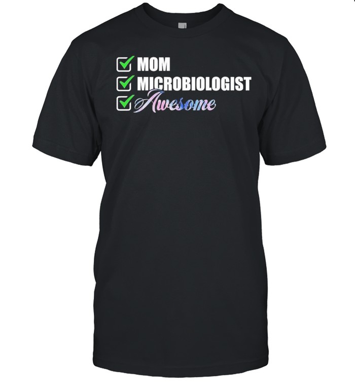 Mom Microbiologist Awesome  Classic Men's T-shirt