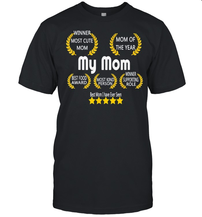 Mothers day my mom is the best us 2021 shirt