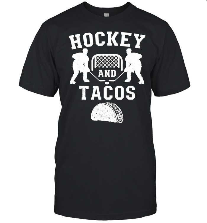 Hockey And Tacos Fan League Ice Hockey Players Humor shirt