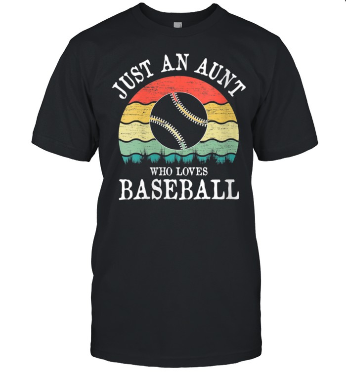Just An Aunt Who Loves Baseball shirt Classic Men's T-shirt