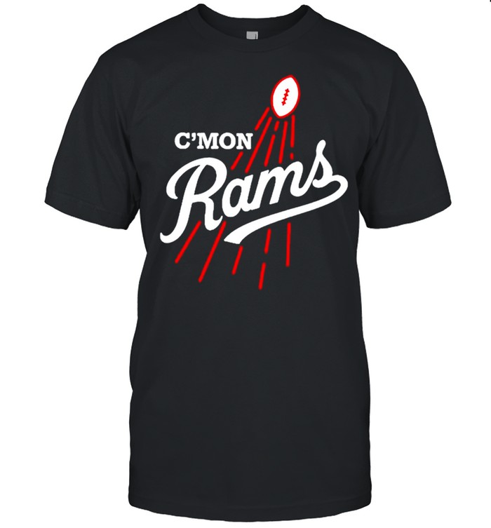 C’mon Los Angeles Rams shirt