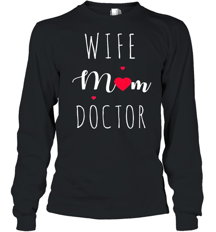 Moma wife mom doctor for mothers day mommy us 2021 shirt Long Sleeved T-shirt