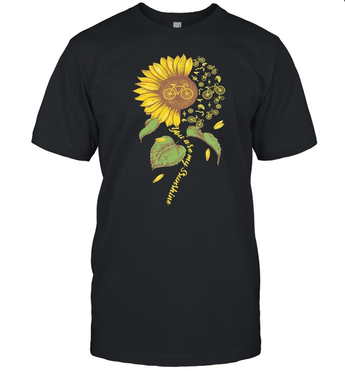 You are my sunshine sunflower bicycle shirt