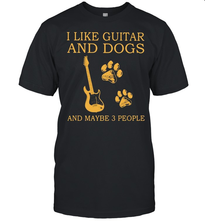 I Like Guitar And Dogs And Maybe 3 People  Classic Men's T-shirt