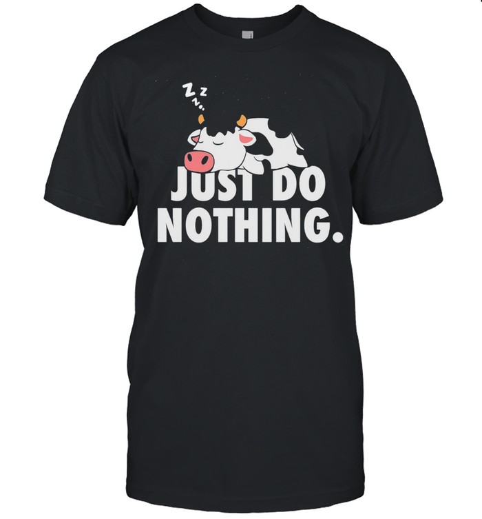 Just Do Nothing Cow  Classic Men's T-shirt