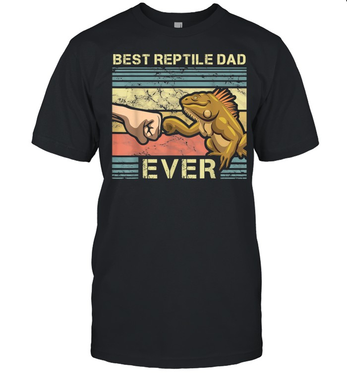 Best reptile Dad ever Iguana Dad Reptile Animal Father Cute Lizard Lover Shirt