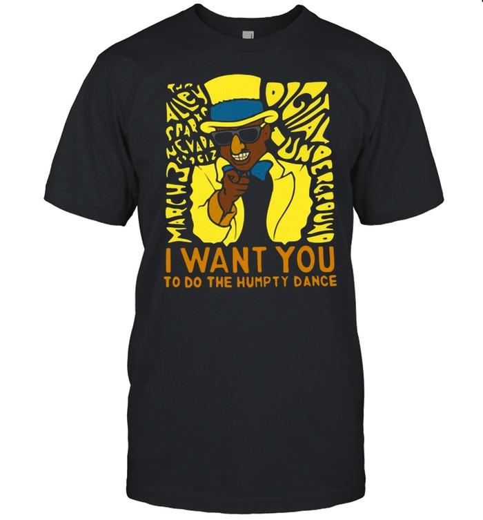 I want you to do the humpty dance shirt Classic Men's T-shirt